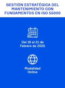 Gestión Estratégica de mantenimiento con fundamentos en la ISO 55000