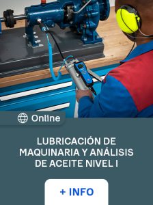 Lubricación de maquinaria y análisis de aceite - Nivel I